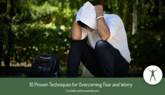 Overcoming fear and worry