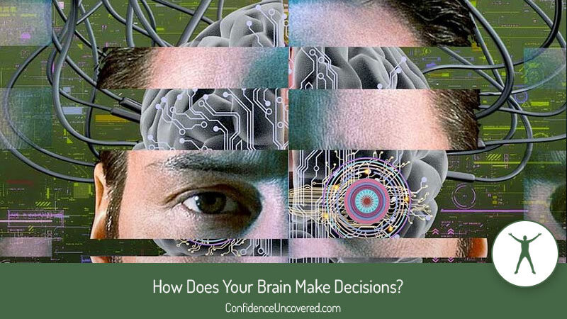 How Does Your Brain Make Decisions?