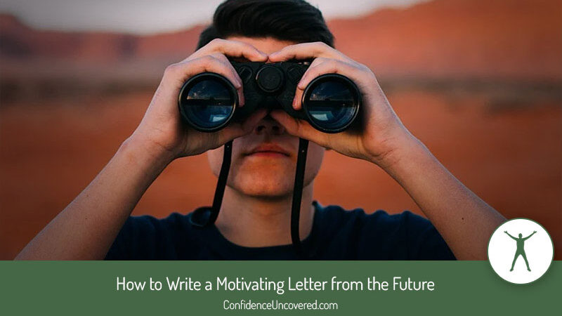 How to Write a Motivating Letter from the Future