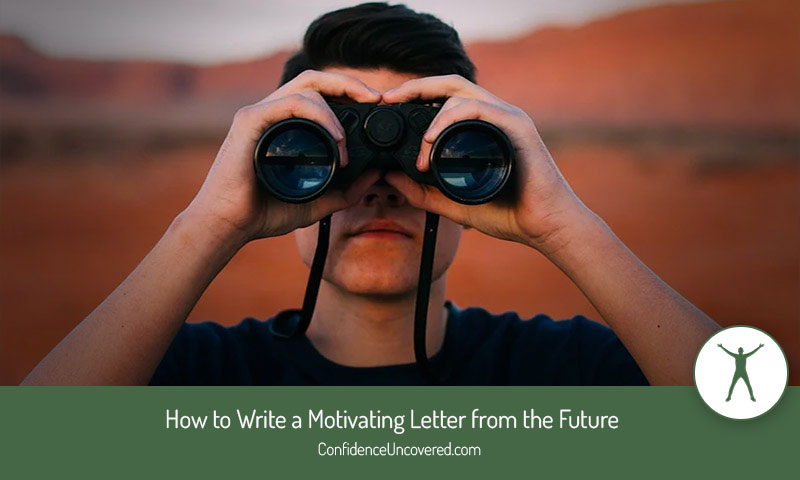 How to Write a Motivating Letter from the Future