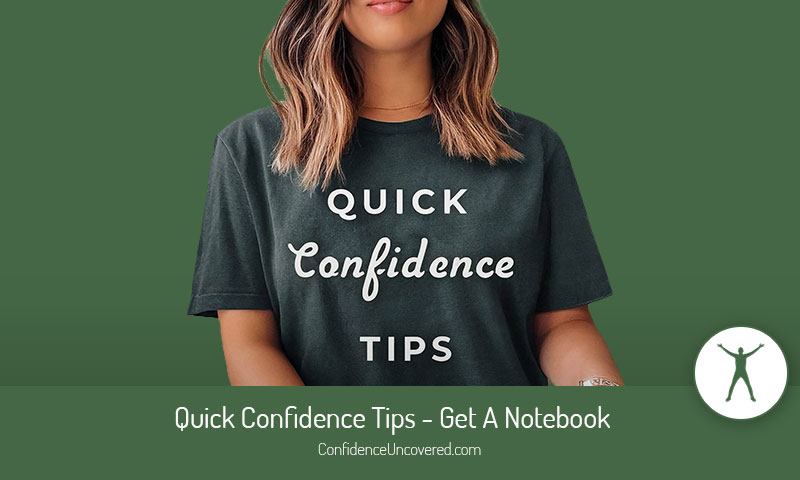 QCT 1 – Get a Notebook to Help Build Your Confidence