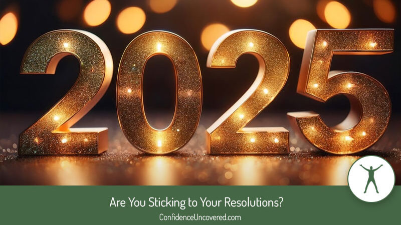 Are You Sticking to Your Resolutions?