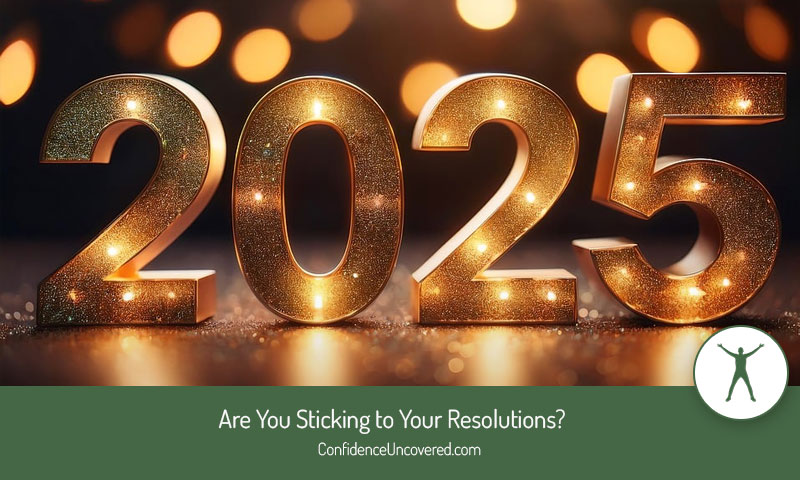 Are You Sticking to Your Resolutions?