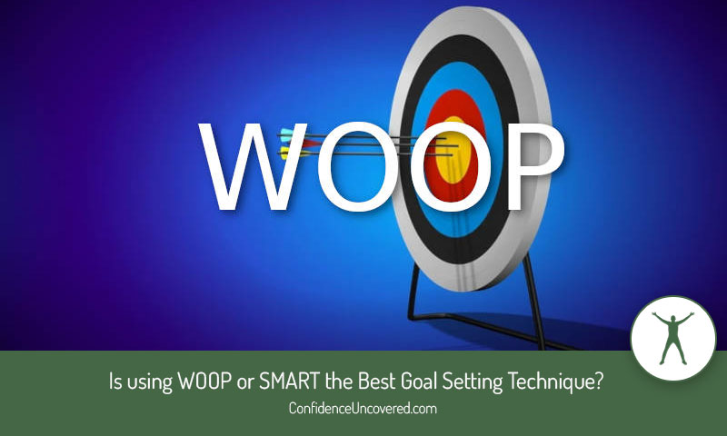 Is using WOOP or SMART the Best Goal Setting Technique?